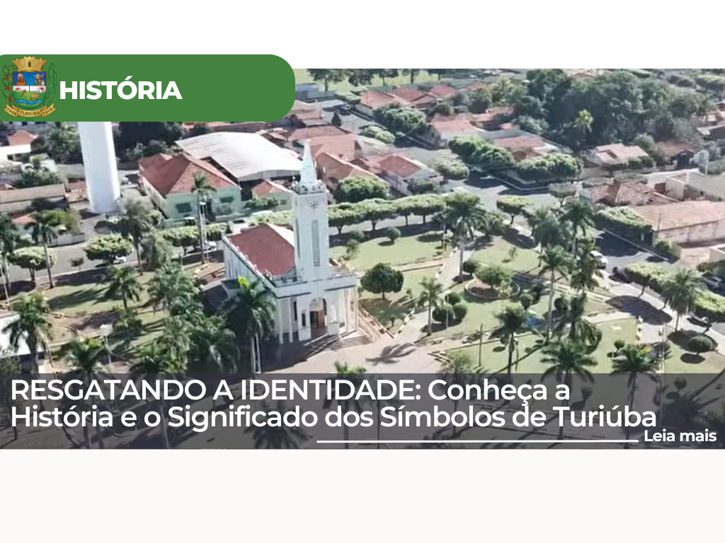 RESGATANDO A IDENTIDADE: Conheça a História e o Significado dos Símbolos de Turiúba