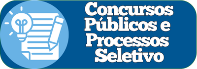 Concursos Públicos e Processo Seletivo